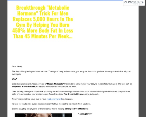 Breakthrough “Metabolic Hormone” Trick For Men Replaces 5,000 Hours In The Gym By Helping You Burn 450% More Body Fat In Less Than 45 Minutes Per Week…